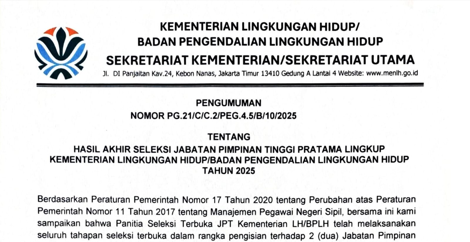 PENGUMUMAN HASIL AKHIR SELEKSI JABATAN PIMPINAN TINGGI PRATAMA LINGKUP KEMENTERIAN LINGKUNGAN HIDUP/BADAN PENGENDALIAN LINGKUNGAN HIDUP TAHUN 2025