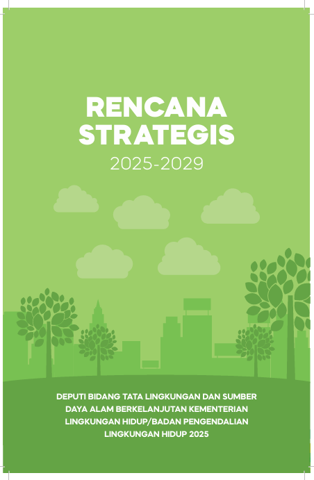 Rencana Strategis  (RENSTRA) Tahun 2025-2029 Deputi Bidang Tata  Lingkungan dan Sumber Daya Alam Berkelanjutan (TLSDAB)